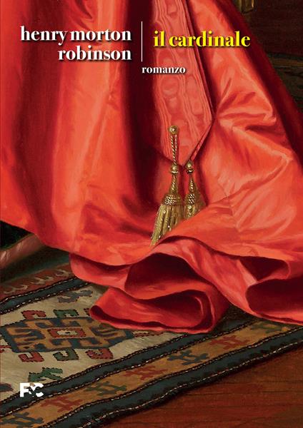 Il cardinale - Henry M. Robinson - copertina
