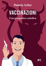 Vaccinazioni. Una prospettiva cattolica