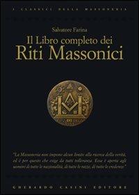 Il libro completo dei riti massonici - Salvatore Farina - copertina