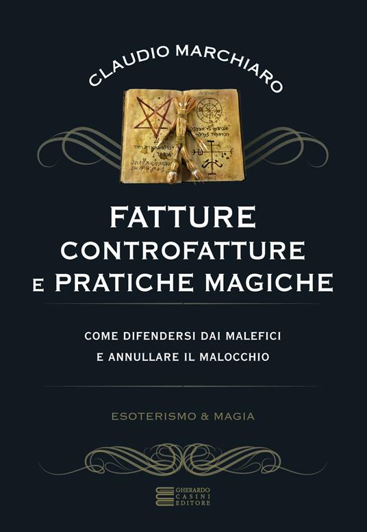 Fatture, controfatture e pratiche magiche - Claudio Marchiaro - copertina