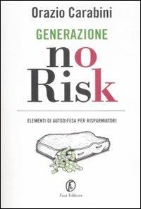 Generazione no Risk