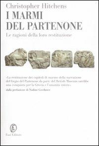 I marmi del Partenone. Le ragioni della loro restituzione - Christopher Hitchens - copertina