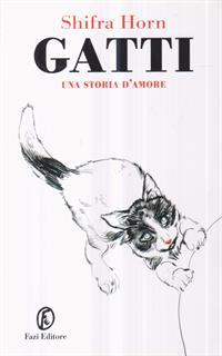 Gatti. Una storia d'amore