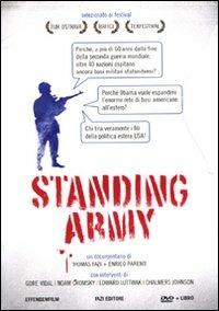 Standing army. DVD. Con libro - Thomas Fazi,Enrico Parenti - copertina