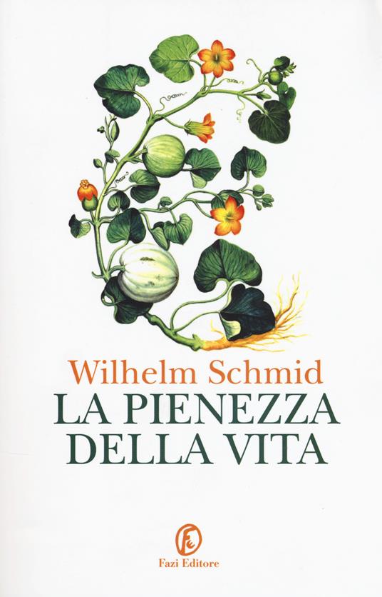 La pienezza della vita - Wilhelm Schmid - copertina
