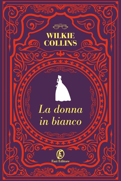 La donna in bianco - Wilkie Collins,Stefano Tummolini - ebook