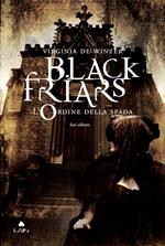 L' ordine della spada. Black Friars