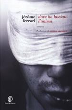 Dove ho lasciato l'anima
