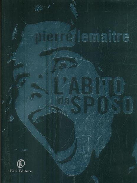 L' abito da sposo - Pierre Lemaitre - 4