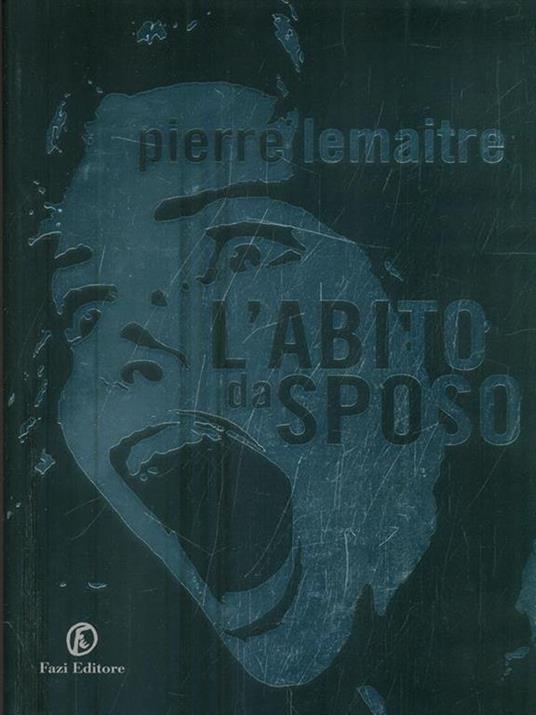 L' abito da sposo - Pierre Lemaitre - 2