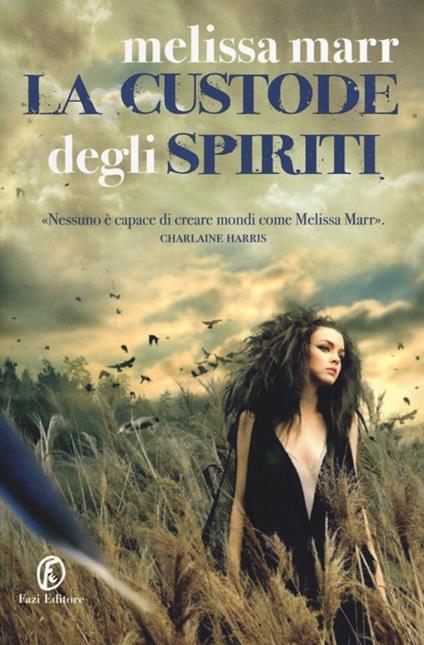 La custode degli spiriti - Melissa Marr - copertina