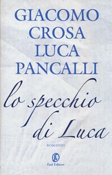 Lo specchio di Luca