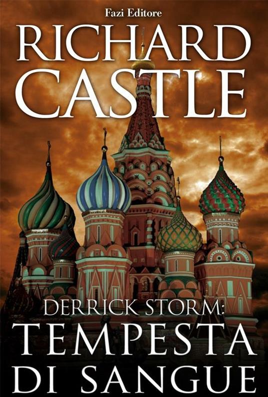 Derrick Storm: tempesta di sangue. Vol. 3 - Richard Castle - ebook