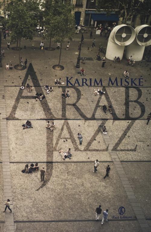 Arab jazz - Karim Miské - copertina