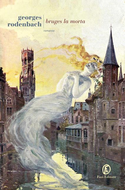 Bruges la morta - Georges Rodenbach,Catherine McGilvray - ebook