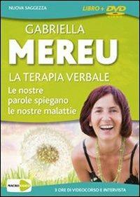 La terapia verbale. Con DVD - Gabriella Mereu - copertina