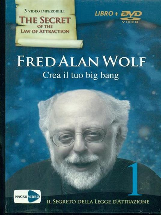 Crea il tuo big bang. Con DVD - Fred A. Wolf - 2