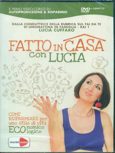 Fatto in casa con Lucia. DVD - Lucia Cuffaro - copertina