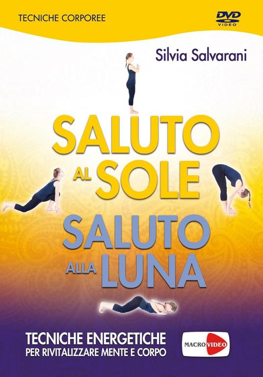 Saluto al sole, saluto alla luna. DVD - Silvia Salvarani - copertina
