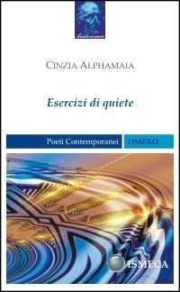 Esercizi di quiete - Cinzia Alphanaia - copertina