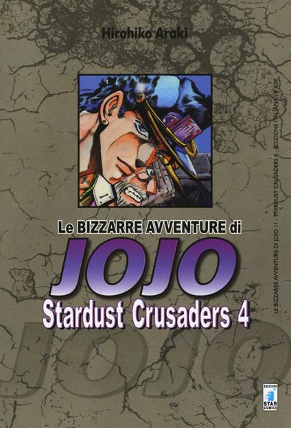 Stardust crusaders. Le bizzarre avventure di Jojo. Vol. 4 - Hirohiko Araki - copertina