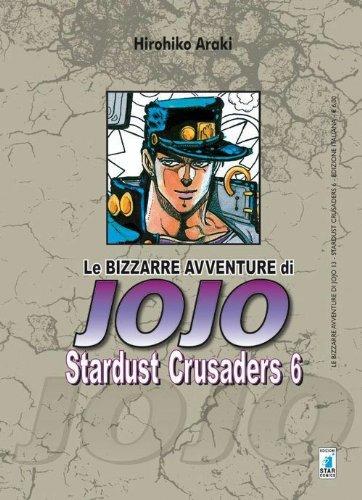 Stardust crusaders. Le bizzarre avventure di Jojo. Vol. 6 - Hirohiko Araki - copertina