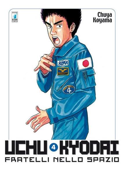 Uchu Kyodai. Fratelli nello spazio. Vol. 4 - Chuya Koyama - copertina