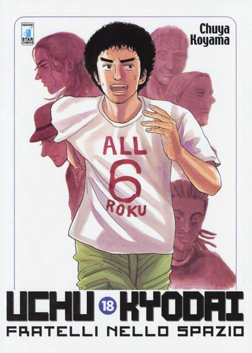 Uchu Kyodai. Fratelli nello spazio. Vol. 18 - Chuya Koyama - copertina