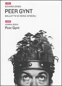 Peer Gynt. Con DVD - Henrik Ibsen - copertina