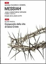 Messiah-Compendio della vita di Gesù. Con DVD