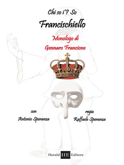 Chi so i? Sò Francischiello - Gennaro Francione - copertina