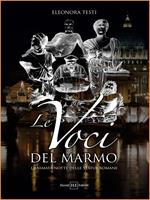 Le voci del marmo. L'animata notte delle statue romane