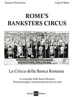 Rome's banksters circus. La cricca della Banca romana