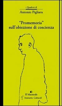 «Promemoria» sull'obiezione di coscienza - Antonio Pigliaru - copertina