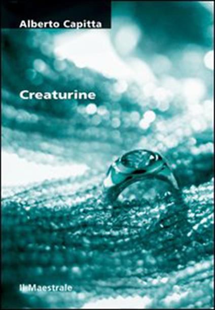 Creaturine - Alberto Capitta - ebook