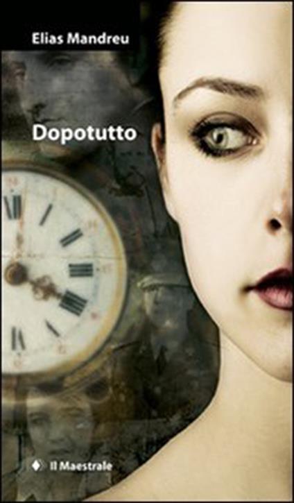 Dopotutto - Elias Mandreu - ebook