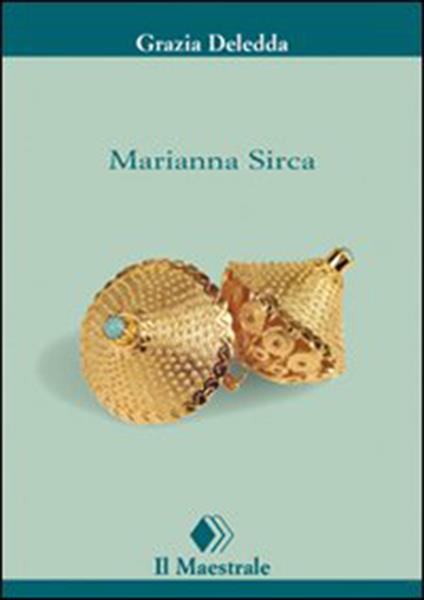 Marianna Sirca - Grazia Deledda - ebook