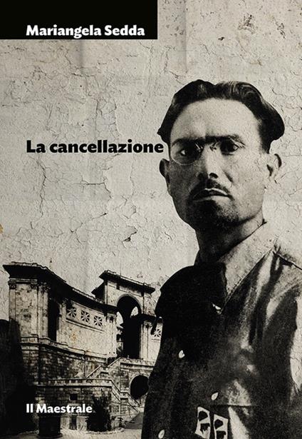 La cancellazione - Mariangela Sedda - copertina