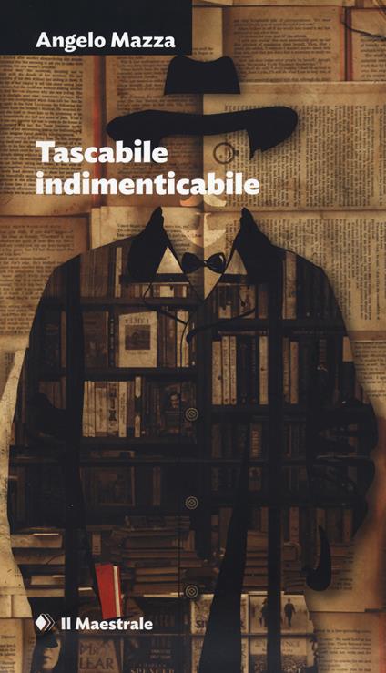 Tascabile indimenticabile - Angelo Mazza - copertina