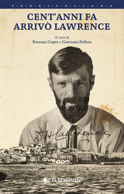 Cent’anni fa arrivò Lawrence - copertina