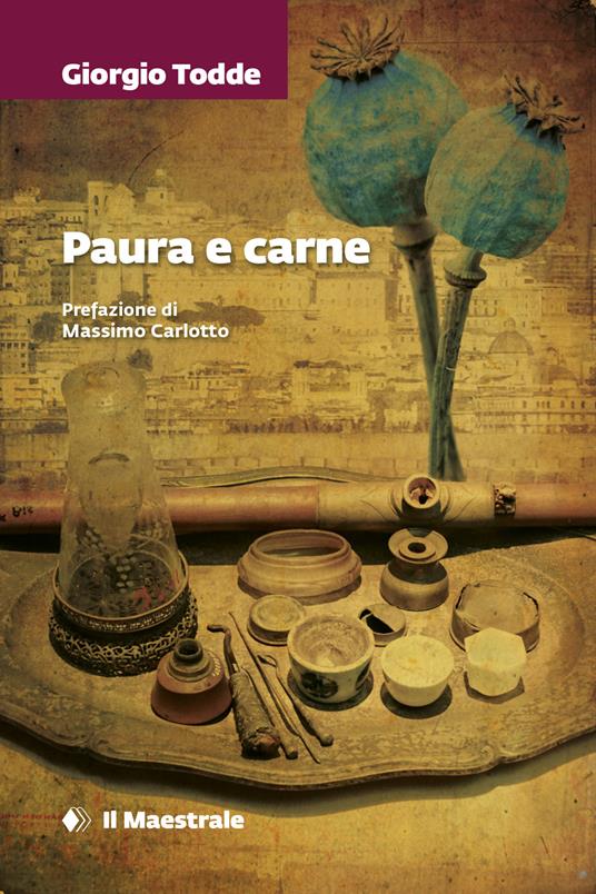 Paura e carne - Giorgio Todde - copertina