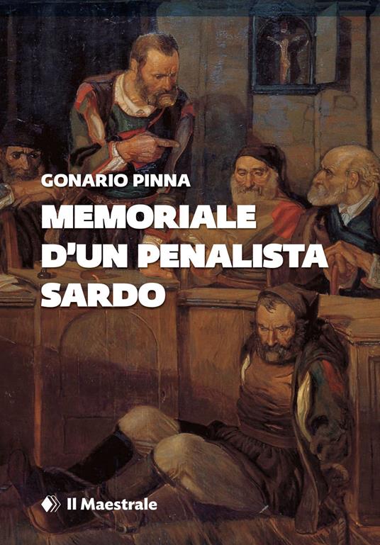 Memoriale d'un penalista sardo - Gonario Pinna - copertina