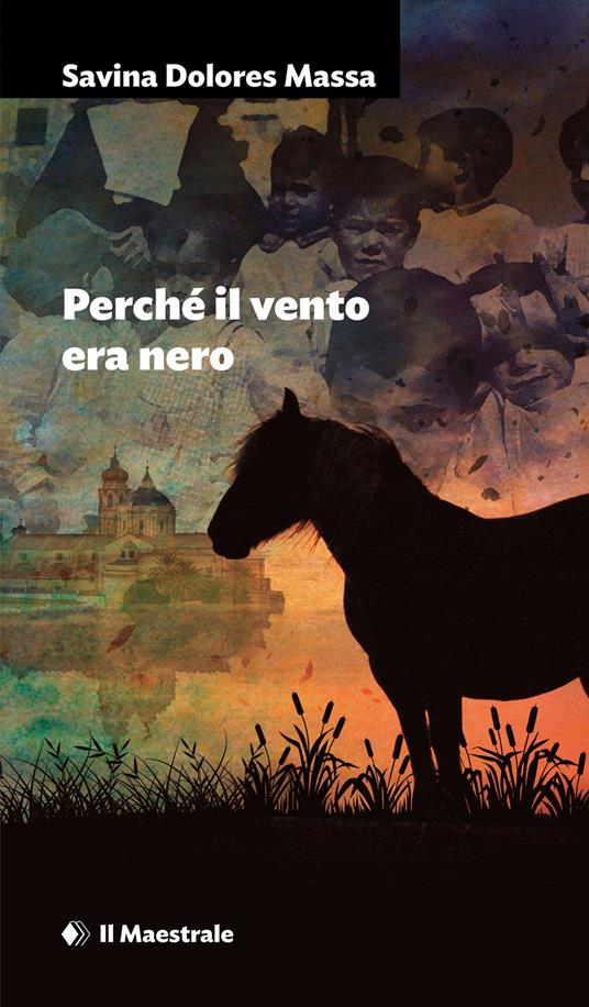 Perché il vento era nero - Savina Dolores Massa - copertina