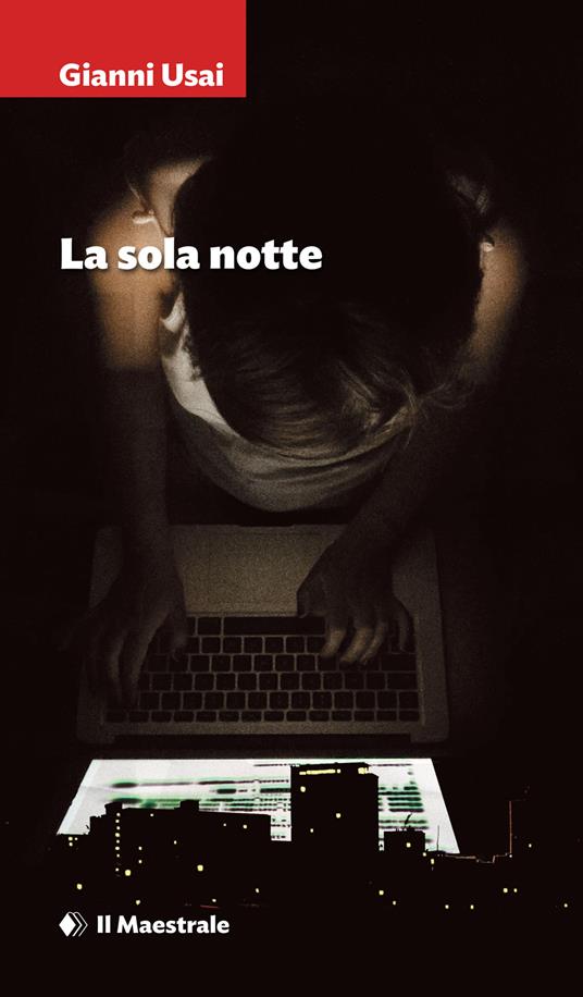 La sola notte - Gianni Usai - copertina