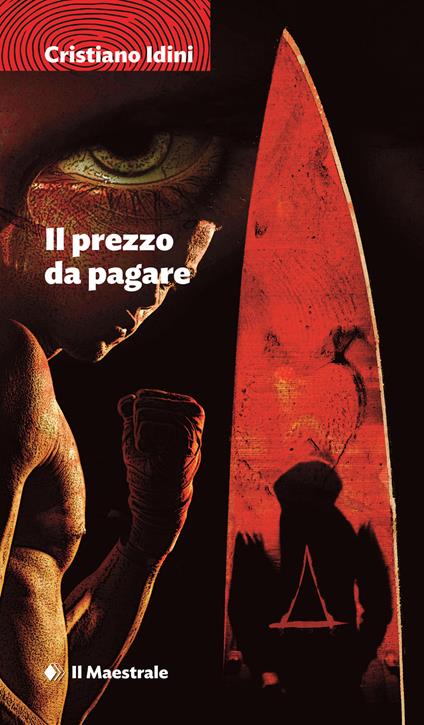 Il prezzo da pagare - Cristiano Idini - copertina