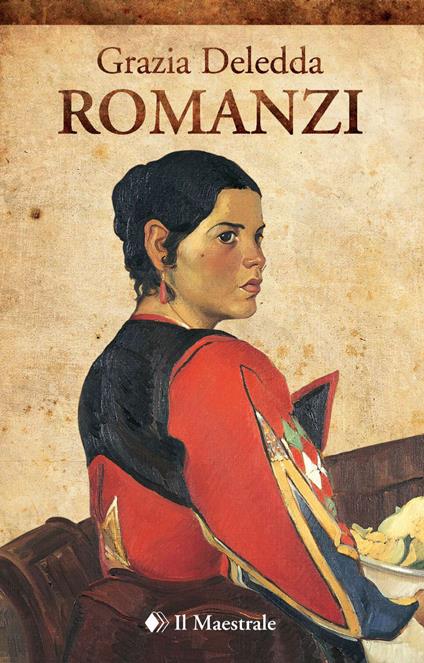 Romanzi - Grazia Deledda - copertina