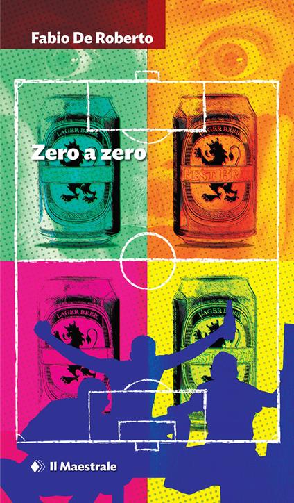 Zero a zero - Fabio De Roberto - copertina