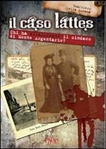 Il caso Lattes. Chi ha assassinato il sindaco di monte Argentario?