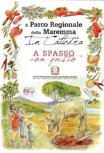 Parco della Maremma in cattedra. A spasso con gusto