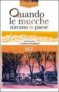 Quando le mucche stavano in paese - Alvaro Giannelli - copertina